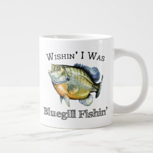 Taza De Café Gigante Ojalá Fuera Bluegill Fishin