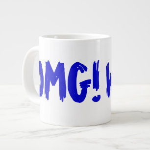 TAZA DE CAFÉ GIGANTE ¡OMG! ¿WTF?