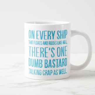 Taza De Café Gigante On Every Ship