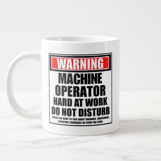Taza De Café Gigante Operador De Máquinas De Aviso En Trabajo (Izquierda)