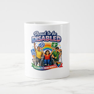 Taza De Café Gigante Orgulloso de ser discapacitado