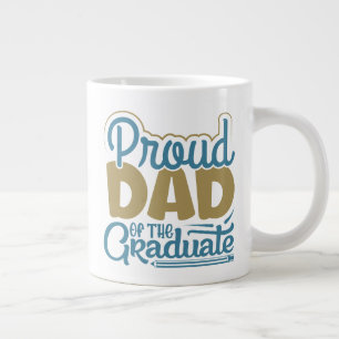 Taza De Café Gigante Orgulloso papá del graduado