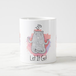 Taza De Café Gigante Oso de Yoga Déjalo Ir