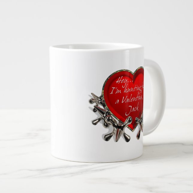 Taza De Café Gigante Oye... ¡Estoy buscando un San Valentín, Jack! (Derecha)