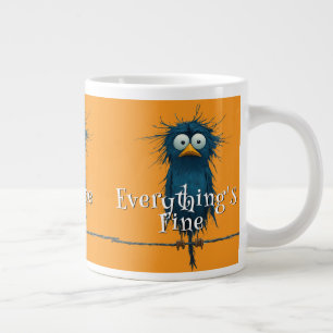 Taza De Café Gigante Pájaro loco, azul estresado "Estoy bien. Está bien
