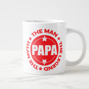 Taza De Café Gigante Papá. El Hombre. El Mito. La Leyenda.