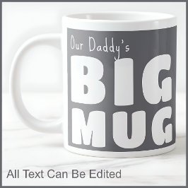 Taza De Café Gigante Papá Personalizado Big Mug Gray C19 Novedad divert