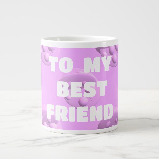 Taza De Café Gigante Para tus mejores amigas burbujas en rosa (Frente)