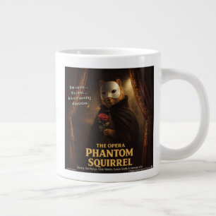 Taza De Café Gigante Parodia de la Ópera del Fantasma de la Ardilla