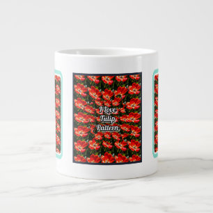 Taza De Café Gigante Patrón de tulipanes rojos