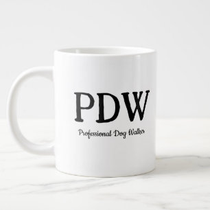 Taza De Café Gigante “PDW Profesional Paseador de Perros” Regalo Divert