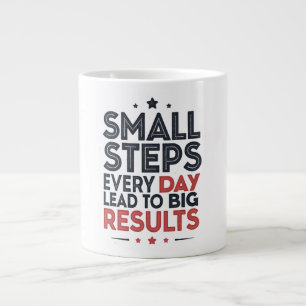 Taza De Café Gigante Pequeños Pasos Cada Día Llevan – Frase Motivaciona