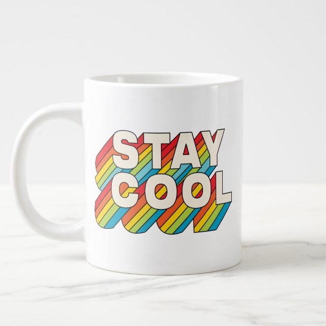 Taza De Café Gigante Permanecer Guay (Izquierda)