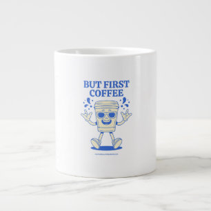 Taza De Café Gigante Pero el primer café - Guay de moda