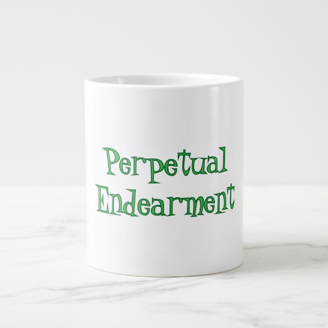 Taza De Café Gigante Perpetual Endearment Specialty Mug (Frente)