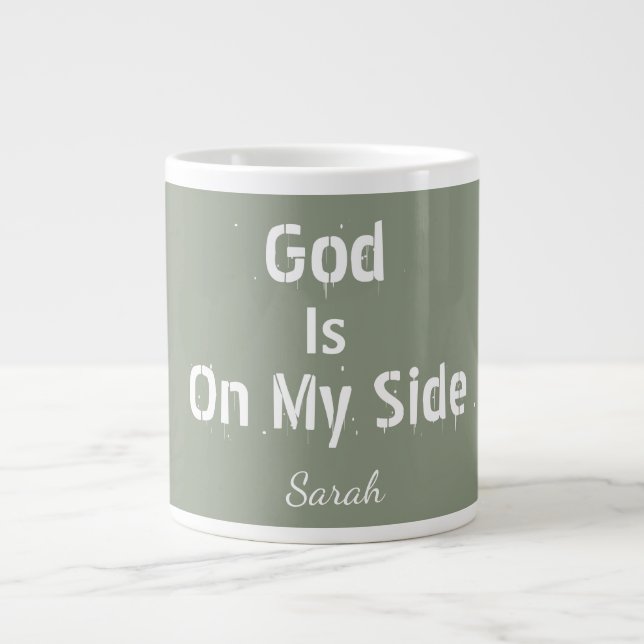Taza De Café Gigante Personalised Sage Green Name God Is On My Side Tea (Frente)