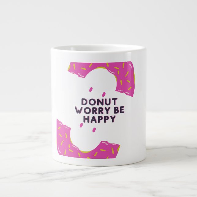 Taza De Café Gigante Personalizado rosado lindo no te preocupes por ser (Frente)