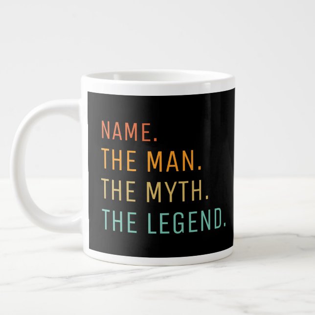 Taza De Café Gigante Personalized Mug, The Man The Myth The Legend, Gia (Izquierda)