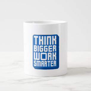 Taza De Café Gigante Piensa Más Grande Trabaja Más Duro