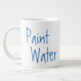 Taza De Café Gigante Pintar Agua, NO Pintar Agua Para El Humor De Los A