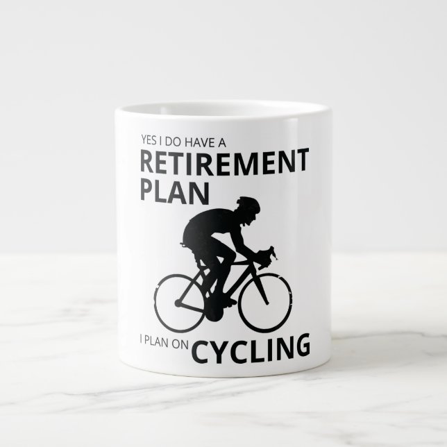 Taza De Café Gigante Planeo ir en bicicleta cuando me jubile (Frente)