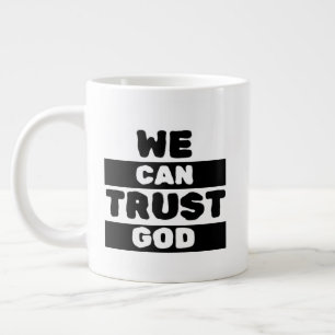 Taza De Café Gigante Podemos confiar en Dios. Regalos para pastores d