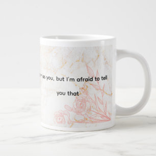 Taza De Café Gigante ... Presentando el más sincero mensaje "Te extraño