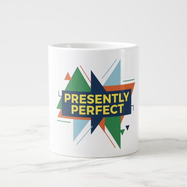 Taza De Café Gigante Presently Perfect Abstract Modern  Design (Frente)