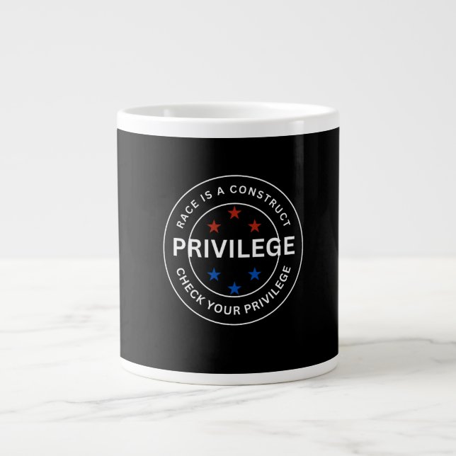TAZA DE CAFÉ GIGANTE PRIVILEGE MUGS (Frente)