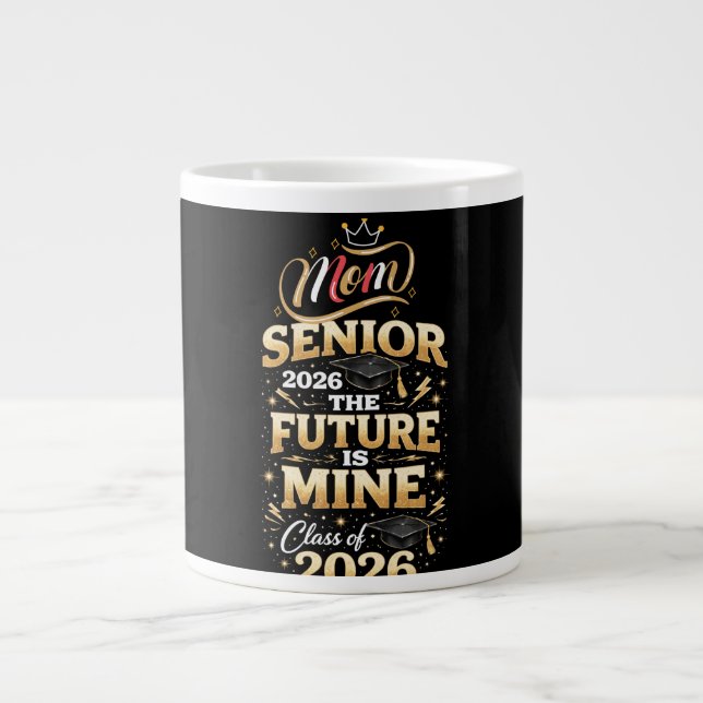 Taza De Café Gigante Proud Mom of a 2026 Graduate (Frente)