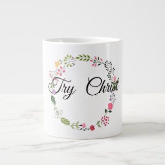 Taza De Café Gigante Prueba Christ Floral Blanco Cristiano