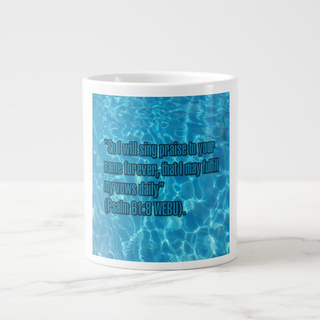 Taza De Café Gigante Psalm 61:8 WEBU Mug (Frente)