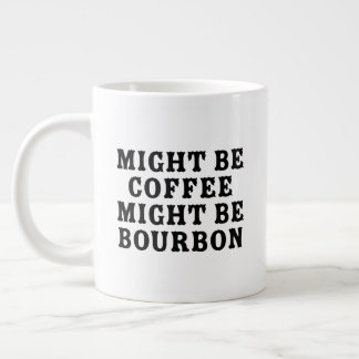Taza De Café Gigante Puede ser que el café sea Borbón