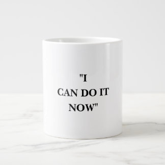TAZA DE CAFÉ GIGANTE PUEDO HACERLO AHORA