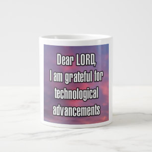 Taza De Café Gigante Querido SEÑOR, estoy agradecido por el Mug tecnoló