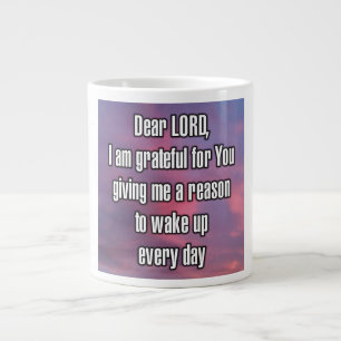 Taza De Café Gigante Querido SEÑOR, estoy agradecido por haberme dado..