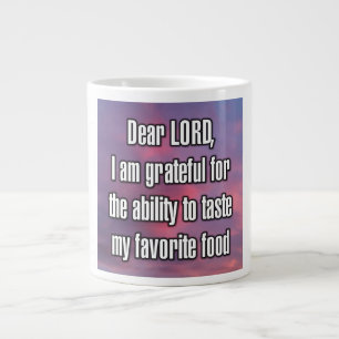 Taza De Café Gigante Querido SEÑOR, estoy agradecido por la capacidad d