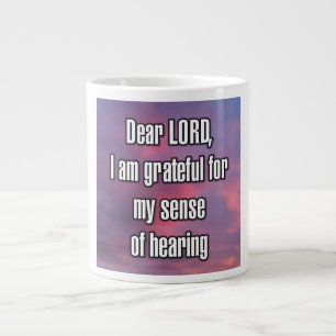 Taza De Café Gigante Querido SEÑOR, estoy agradecido por mi sentido de.