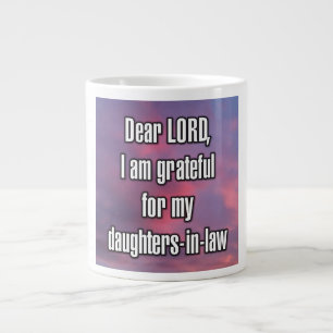 Taza De Café Gigante Querido SEÑOR, estoy agradecido por mis hijas... T