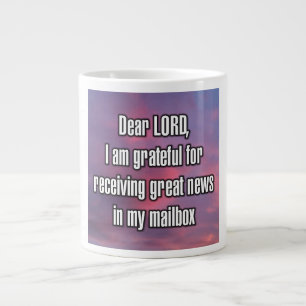 Taza De Café Gigante Querido SEÑOR, estoy agradecido por recibir... Taz