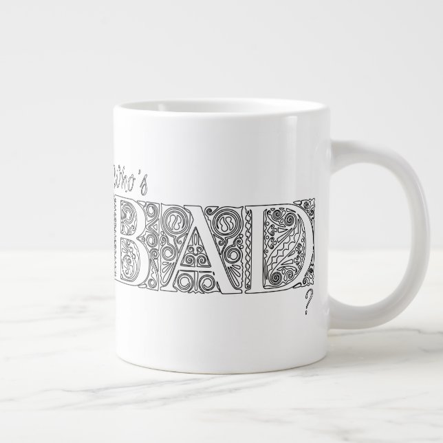 Taza De Café Gigante ¿Quién es malo? (Derecha)