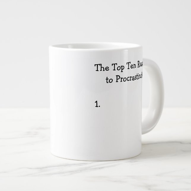 Taza De Café Gigante Razones del Top Ten para procrastinar chiste (Derecha)