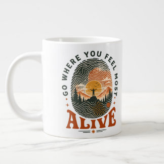Taza De Café Gigante Regalo de aventura de senderismo donde te sientes 