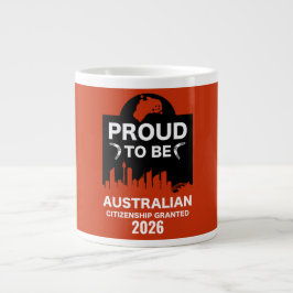 Taza De Café Gigante Regalo de ciudadanía australiana