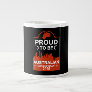 Taza De Café Gigante Regalo de ciudadanía australiana