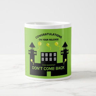 Taza De Café Gigante Regalo De Liberación De Prisiones Fuera De La Cárc