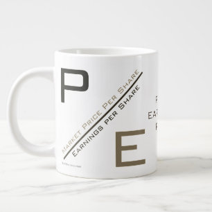 Taza De Café Gigante "Relación P/E"