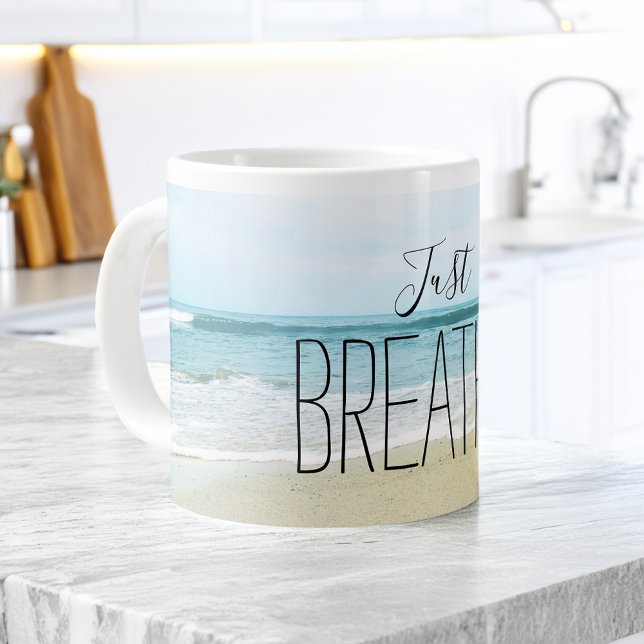 Taza De Café Gigante Respira en la playa (Just Breathe at the Beach Giant Coffee Mug)
