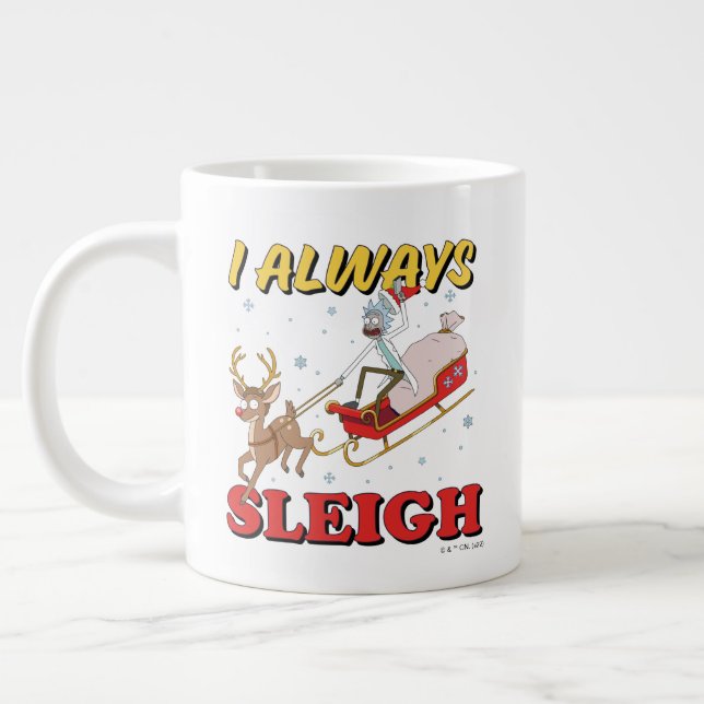 Taza De Café Gigante Rick y Morty | Yo Siempre Sleigh (Izquierda)