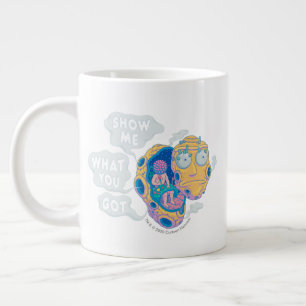 TAZA DE CAFÉ GIGANTE RIQUEZA Y MORTY™  MOSTRARME LO QUE TENÍAS